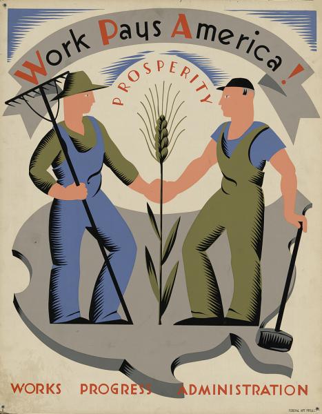 Works Progress Administration poster from 1936, "Work Pays America!", Prosperity, illustration of a farmer and laborer shaking hands